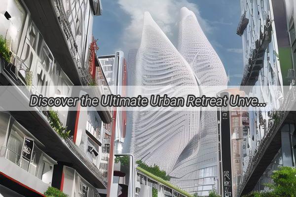 Discover the Ultimate Urban Retreat Unveiling the Location of Guangzhou Yalang Business Hotel